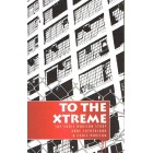 To The Xtreme by Anne Sutherland & Eddie Murison